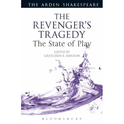 The Revenger's Tragedy: The State of Play - Paperback