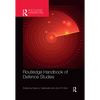 Routledge Handbook of Defence Studies - Paperback