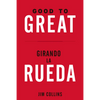 Good to Great + Girando La Rueda (Estuche). (Good to Great and Turning the Flywheel Slip Case, Spanish Edition) - Paperback
