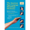The American Sign Language Handshape Dictionary - Paperback