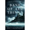 Bane of All Things - Paperback