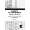 English for Vocational Purposes: Language Use in Trades Education - Paperback