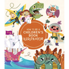 How to Be a Children's Book Illustrator: A Guide to Visual Storytelling - Hardcover