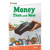 Money Then and Now - Paperback