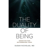 The Duality of Being: Perspectives from Multidimensional Travel - Paperback