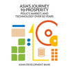Asia's Journey to Prosperity: Policy, Market, and Technology Over 50 Years - Paperback