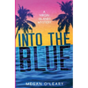Into the Blue: A Virgin Islands Mystery - Paperback