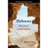 Hebrews: Partners with Christ - Paperback