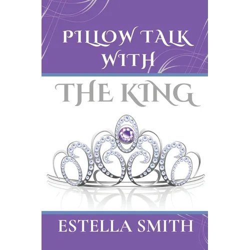 Pillow Talk with the King - Paperback
