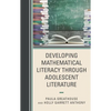 Developing Mathematical Literacy Through Adolescent Literature - Paperback