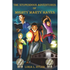 The Stupendous Adventures of Mighty Marty Hayes - Paperback