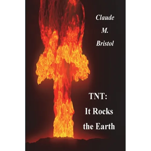 TNT: It Rocks The Earth - Paperback