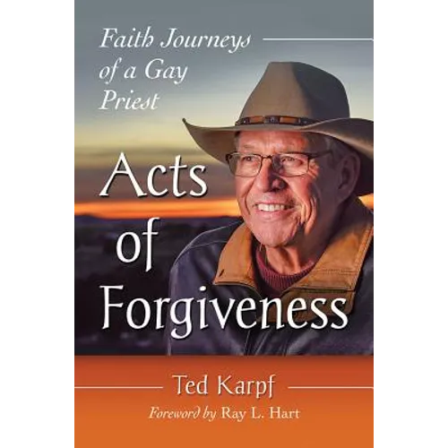 Acts of Forgiveness: Faith Journeys of a Gay Priest - Paperback