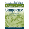 Strategies for Building Multicultural Competence in Mental Health and Educational Settings - Paperback