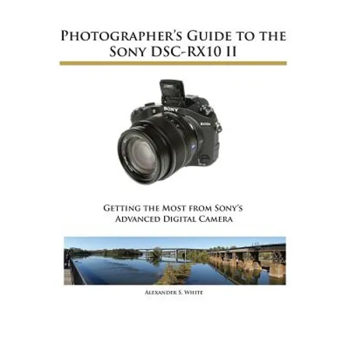 Photographer's Guide to the Sony DSC-RX10 II - Paperback