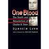 One Blood: The Death and Resurrection of Charles R. Drew - Paperback