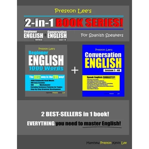 Preston Lee's 2-in-1 Book Series! Beginner English 1000 Words & Conversation English Lesson 1 - 40 For Spanish Speakers - Paperback