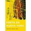 Poeta en Nueva York: (Ilustrado) - Paperback
