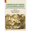 Commonwealth Forestry and Environmental History - Hardcover