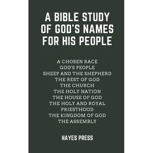 A Bible Study of God's Names For His People - Paperback