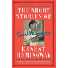 The Short Stories of Ernest Hemingway: The Hemingway Library Collector's Edition - Paperback