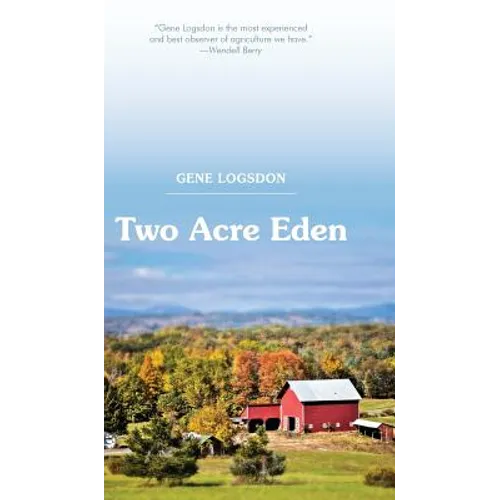 Two Acre Eden - Hardcover