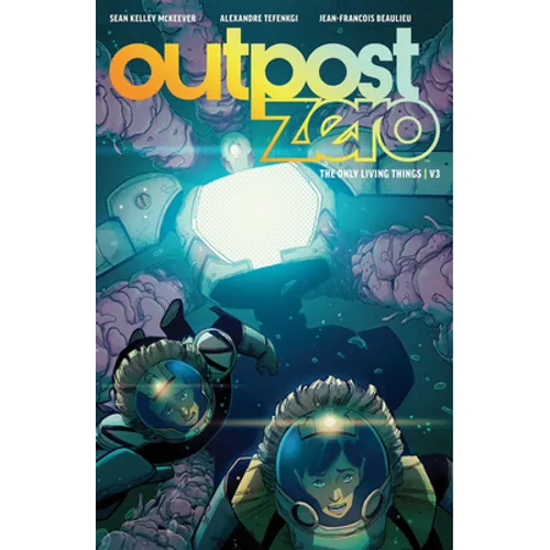 Outpost Zero Volume 3 - Paperback
