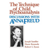 Technique of Child Psychoanalysis: Discussions with Anna Freud - Paperback
