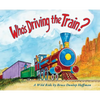 Who's Driving the Train? - Hardcover