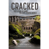 Cracked: The Future of Dams in a Hot, Chaotic World - Hardcover