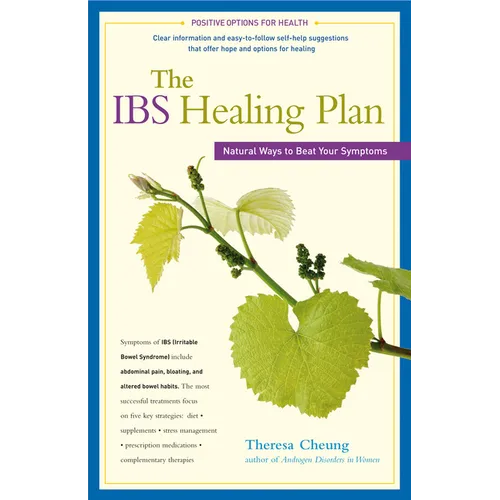 The Ibs Healing Plan: Natural Ways to Beat Your Symptoms - Hardcover