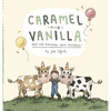 Caramel and Vanilla and the Birthday Cake Mistake! - Hardcover