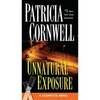 Unnatural Exposure: Scarpetta (Book 8) - Mass Market Paperbound