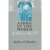 A Hole in the World: An American Boyhood, Tenth Anniversary Edition - Paperback