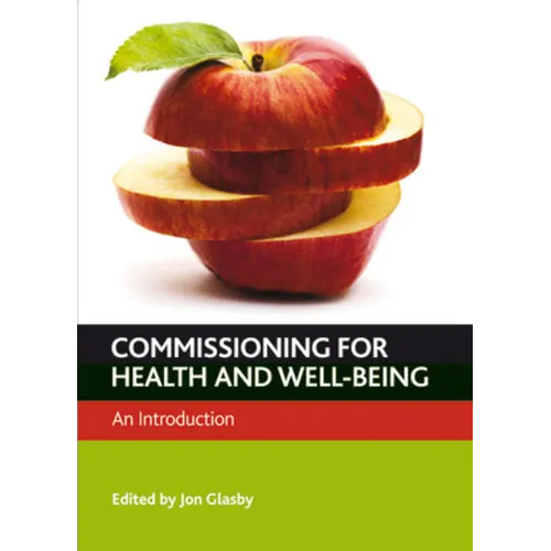Commissioning for Health and Well-Being: An Introduction - Paperback