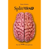 Split Mind: My Life with Schizophrenia - Paperback