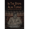 In the Steps of Alan Turing: Working in the Digital Age - Paperback