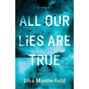 All Our Lies Are True - Paperback