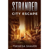 Stranded: City Escape - Paperback