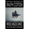 While Angels Dance: The Life And Times Of Jeston Nash - Paperback