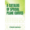 A Catalog of Special Plane Curves - Paperback