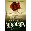 The Apothecary Rose: The Owen Archer Series - Book One - Paperback