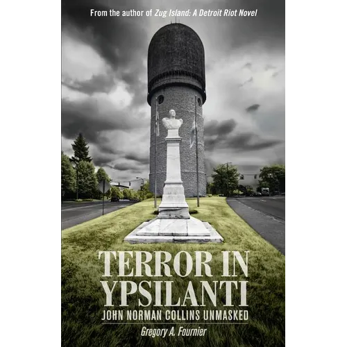 Terror in Ypsilanti: John Norman Collins Unmasked - Paperback