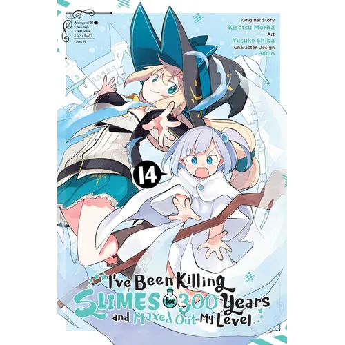 I've Been Killing Slimes for 300 Years and Maxed Out My Level, Vol. 14 (Manga) - Paperback
