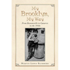 My Brooklyn, My Way: From Brownsville to Canarsie in the 1950S - Paperback