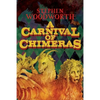 A Carnival of Chimeras - Paperback