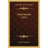 Weird Islands (1921) - Paperback