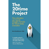 The 20Time Project: How educators can launch Google's formula for future-ready innovation - Paperback
