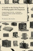 A Guide to the Fixing Process of Photographic Development - Camera Series Vol. XII. - A Selection of Classic Articles on the Chemistry of Photograph - Paperback