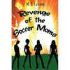Revenge of the Soccer Moms - Paperback